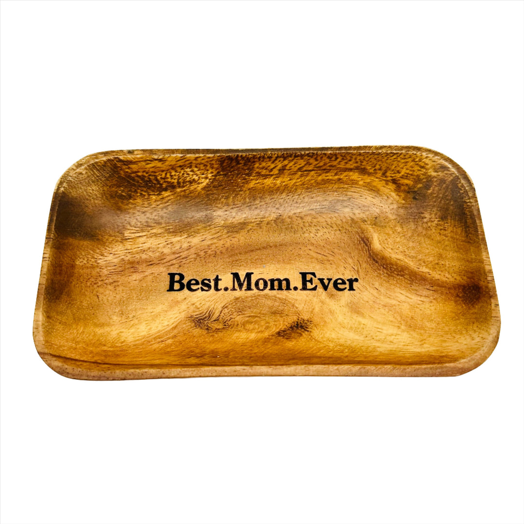 Best Mom Ever Trinket Tray