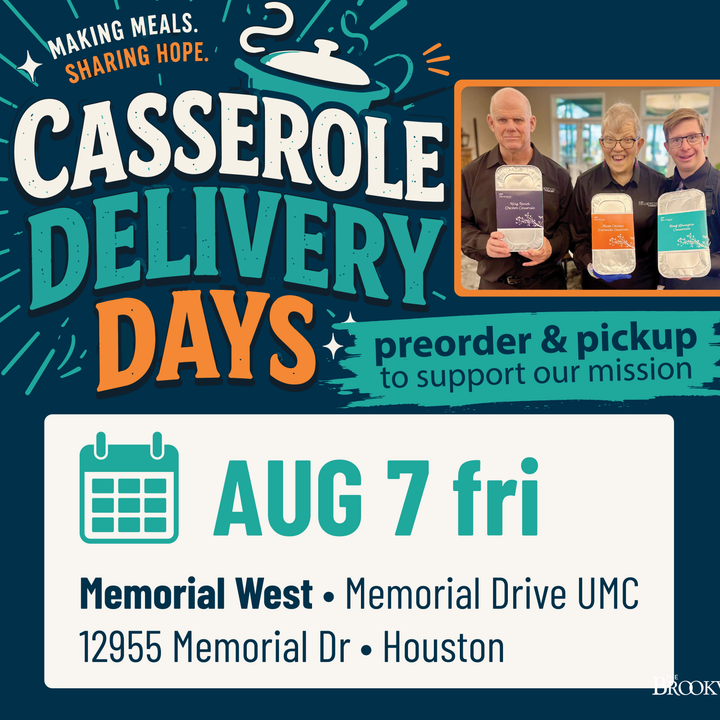 Brookwood Casserole Delivery Day Memorial West Area - Aug. 7