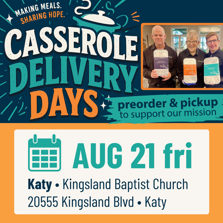 Brookwood Casserole Delivery Day Katy Area - Aug. 21