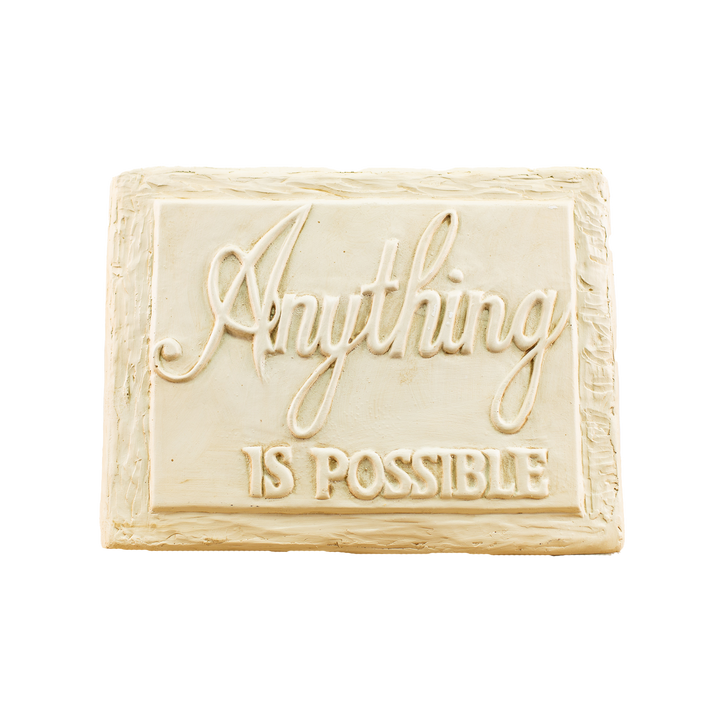 Plaque Anything Is Possible White *CM