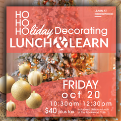 Annual Holiday Decorating Lunch & Learn 2023