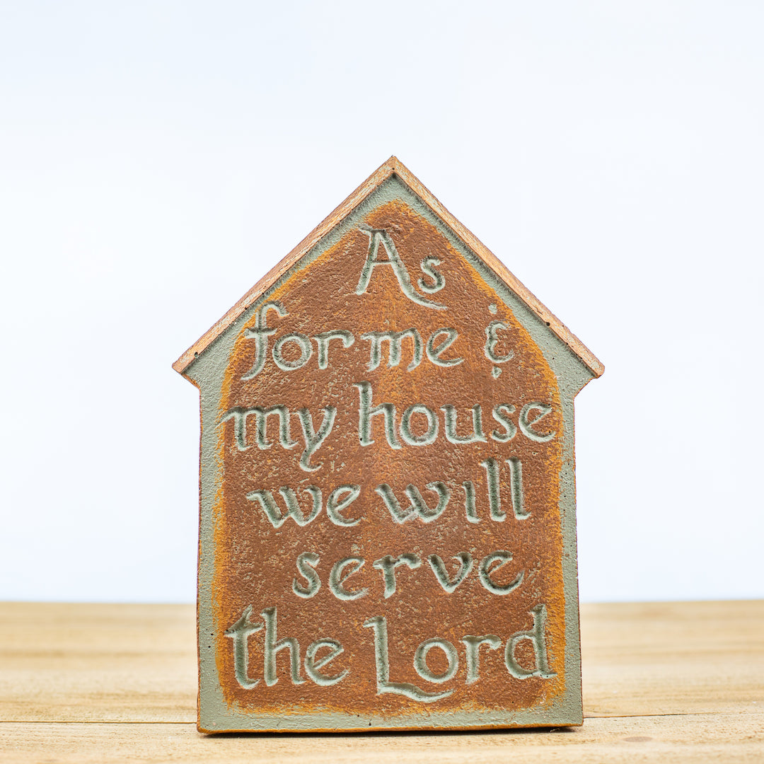 Plaque House Will Serve the Lord Green-Rust