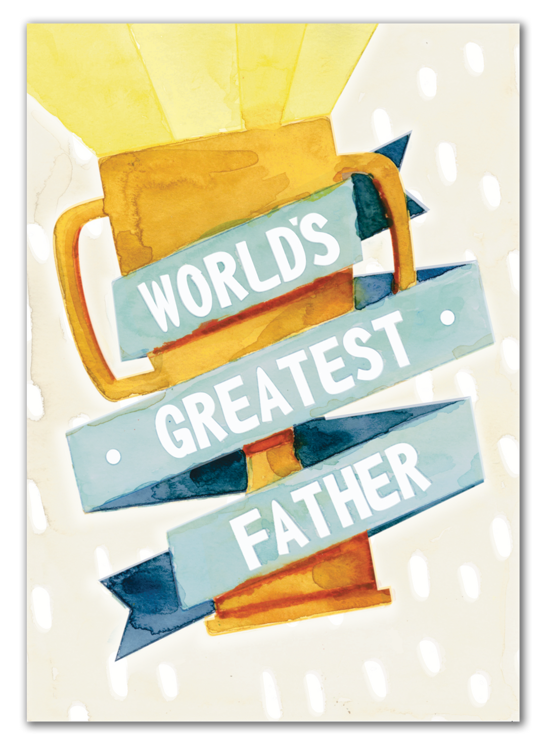 Father's Day Card / World's Greatest Father